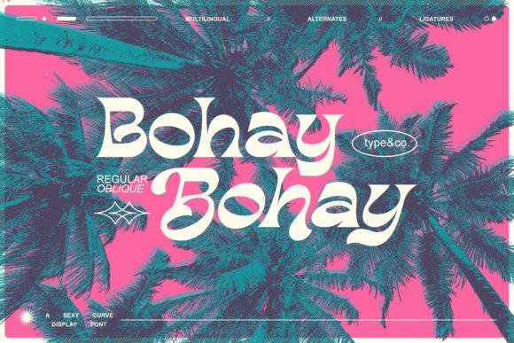 Bohay Font: A Display Typeface for Campaigns That Need to Look Good