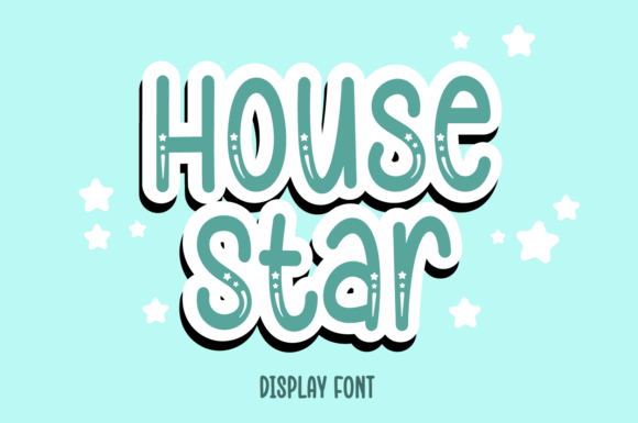 House Star: A Display Font Built for Modern Campaigns