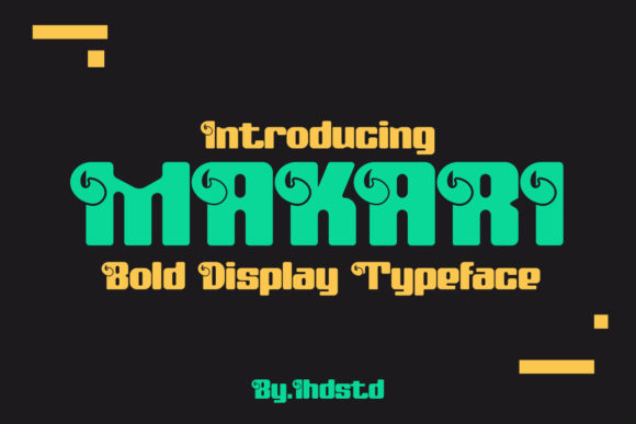 Makari: A Display Font for Creative Makers
