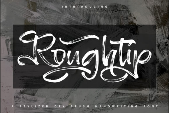 Roughtip: A Brushed Display Font That Elevates Your Brand