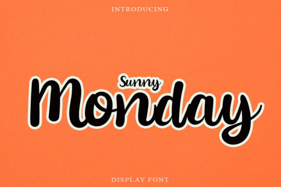 Sunny Monday: A Font That Smiles Back