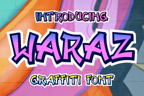 Waraz Font: A Bold and Cartoonish Display Typeface for Creators